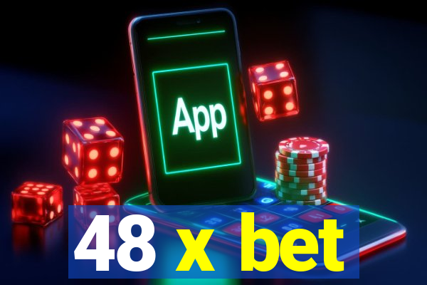 48 x bet